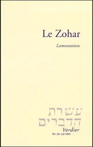 Le zohar : Lamentations