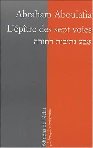 aboulafia l'épitre des sept voies